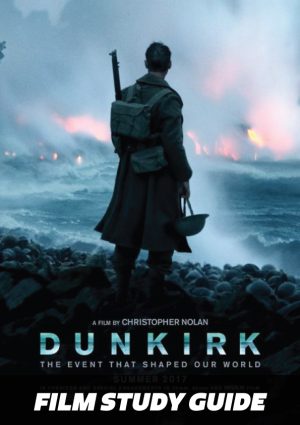 Dunkirk - Film Study Guide
